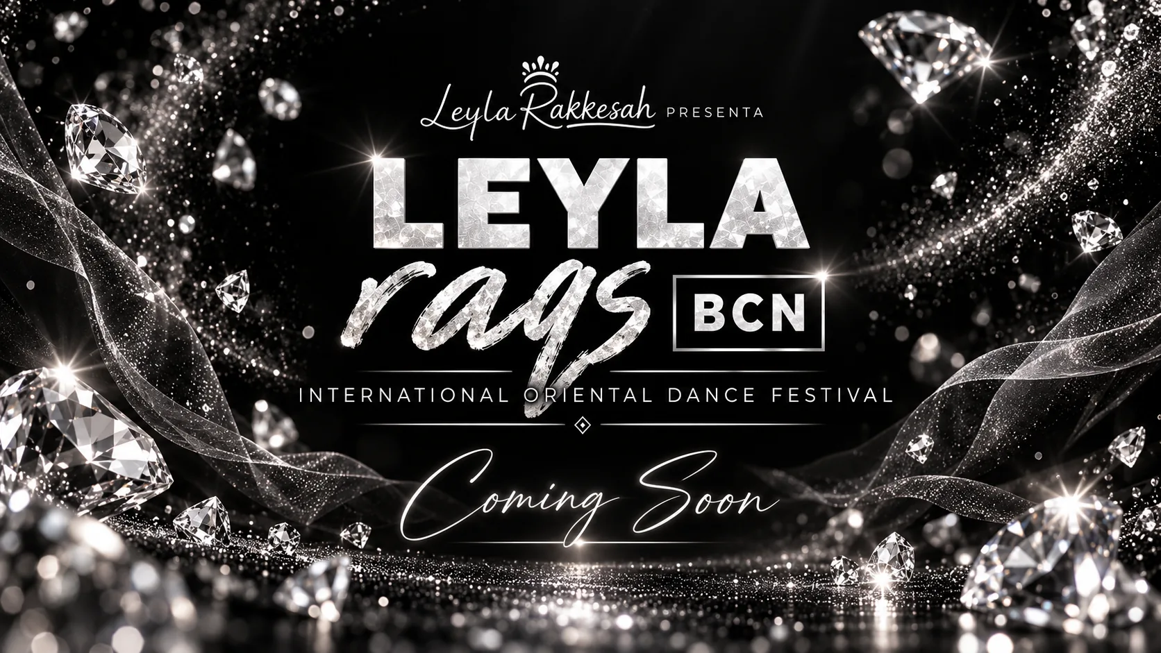 Leyla Raqs BCN — International Oriental Dance Festival. Coming Soon.